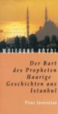 Titelbild: Der Bart des Propheten : haarige Geschichten aus Istanbul.