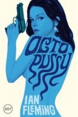 Titelbild: 007, Octopussy. - (James Bond 007 ; 14)
