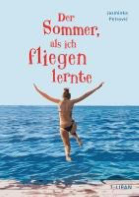 Titelbild: Der Sommer, als ich fliegen lernte.