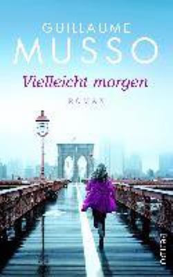 Titelbild: Vielleicht morgen : Roman.