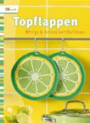 Titelbild: Topflappen : witzige & dekorative Häkelideen.