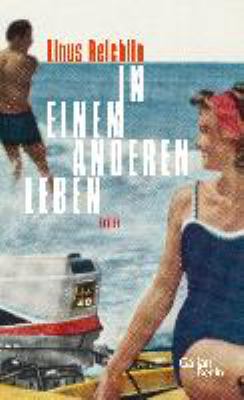 Titelbild: In einem anderen Leben : Roman.