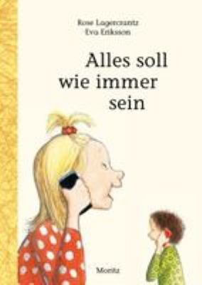 Titelbild: Alles soll wie immer sein. - (Dunne-Reihe ; 3)