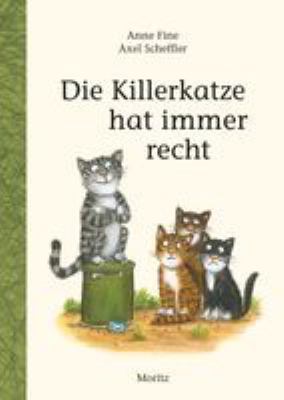 Titelbild: Die Killerkatze hat immer recht. - (Killerkatze ; 4)