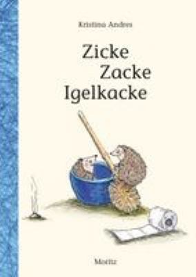 Titelbild: Zicke Zacke Igelkacke.