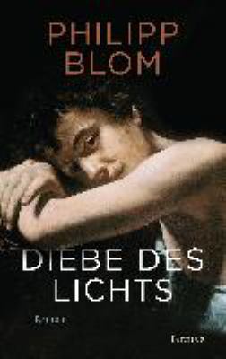 Titelbild: Diebe des Lichts : Roman.
