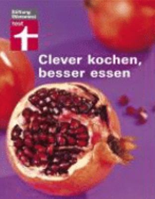 Titelbild: Clever kochen, besser essen.