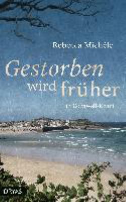 Titelbild: Gestorben wird früher : ein Cornwall-Krimi. - (Mabel-Clarence-Reihe ; 6)