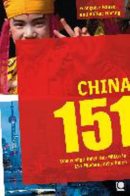 Titelbild: China 151 : das riesige Reich der Mitte in 151 Momentaufnahmen.