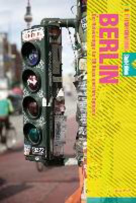 Titelbild: Berlin : der Reiseknigge für 96 Kieze und ihre Spleens. - (Fettnäpfchenführer)