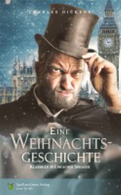 Titelbild: Eine Weihnachtsgeschichte : Klassiker in einfacher Sprache.