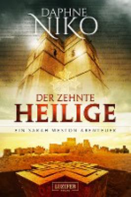 Titelbild: Der zehnte Heilige. - (Ein Sarah-Weston-Abenteuer ; 1)