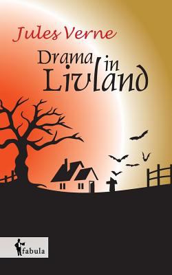 Titelbild: Ein Drama in Livland.