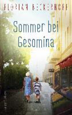 Titelbild: Sommer bei Gesomina : Roman.