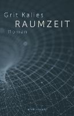 Titelbild: Raumzeit : Roman.