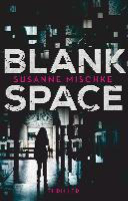 Titelbild: Blank Space : Thriller.
