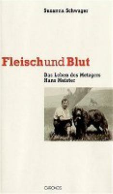 Titelbild: Fleisch und Blut : das Leben des Metzgers Hans Meister.