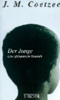 Titelbild: Der Junge : eine afrikanische Kindheit. Band 1.