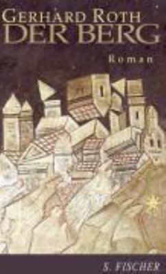 Titelbild: Der Berg : Roman. - (Orkus-Reihe ; 3)