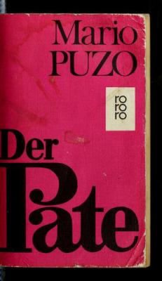 Titelbild: Der Pate : Roman. - (Der-Pate-Reihe ; 1)