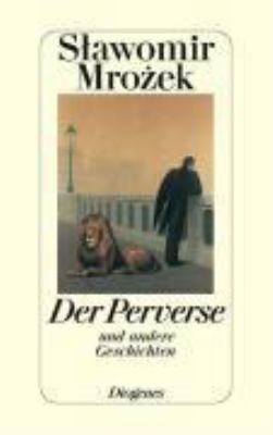 Titelbild: Der Perverse : und andere Geschichten.