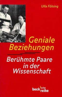 Titelbild: Geniale Beziehungen : berühmte Paare in der Wissenschaft.