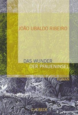Titelbild: Das Wunder der Pfaueninsel : Roman.