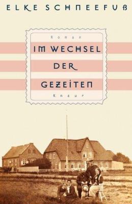 Titelbild: Im Wechsel der Gezeiten : Roman. Band 2.