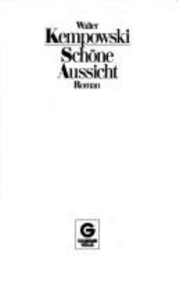 Titelbild: Die deutsche Chronik. Band 2. Schöne Aussicht : Roman.