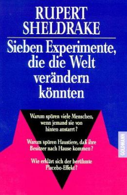 Titelbild: Sieben Experimente, die die Welt verändern könnten : Anstiftung zur Revolutionierung des wissenschaftlichen Denkens.