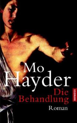 Titelbild: Die Behandlung : Roman. - (Jack-Caffery-Reihe ; 2)
