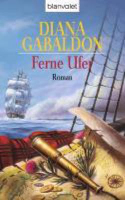 Titelbild: Ferne Ufer : Roman. - (Highland-Saga ; 3)