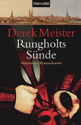 Titelbild: Rungholts Sünde : Roman ; [historischer Kriminalroman]. - (Rungholt-Reihe ; 2)