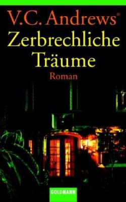 Titelbild: Zerbrechliche Träume : Roman. - (Die Cutler-Saga ; 1)