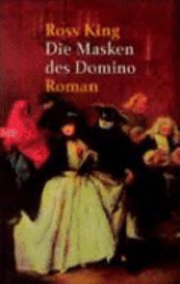 Titelbild: Die Masken des Domino : Roman.