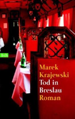 Titelbild: Tod in Breslau : Roman. - (Eberhard-Mock-Reihe ; 1)