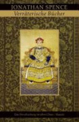 Titelbild: Verräterische Bücher : eine Verschwörung im alten China.