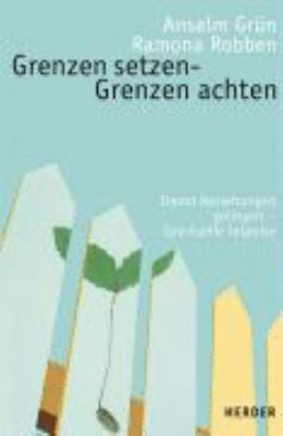 Titelbild: Grenzen setzen – Grenzen achten : damit Begegnungen gelingen ; spirituelle Impulse.