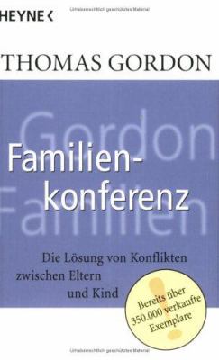 Titelbild: Familienkonferenz : die Lösung von Konflikten zwischen Eltern und Kind.