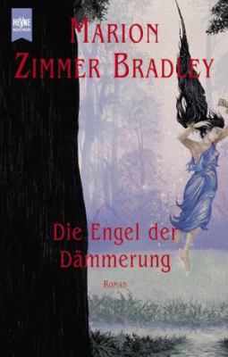 Titelbild: Die Engel der Dämmerung : Roman. - (Lichter-Reihe ; 2)