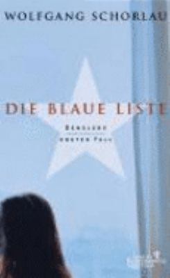 Titelbild: Die blaue Liste : Denglers erster Fall. - (Georg-Dengler-Reihe ; 1)