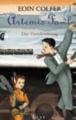 Titelbild: Artemis Fowl – Die Verschwörung : Roman. Band 2.