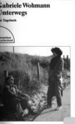 Titelbild: Unterwegs : ein Tagebuch ; [Drehbuch].