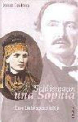 Titelbild: Schliemann und Sophia : eine Liebesgeschichte.