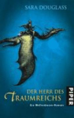 Titelbild: Der Herr des Traumreichs : Roman. - (Unter dem Weltenbaum ; 7)