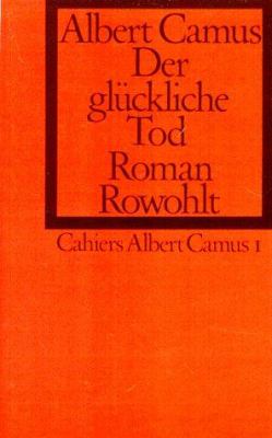 Titelbild: Der glückliche Tod : Roman.