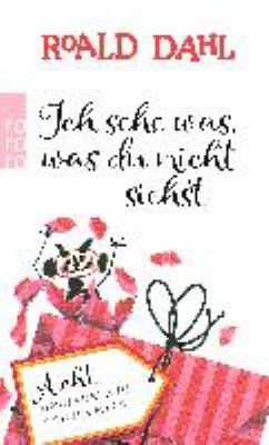 Titelbild: Ich sehe was, was du nicht siehst : acht unglaubliche Geschichten.