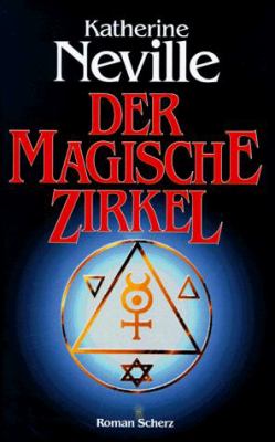 Titelbild: Der magische Zirkel : Roman.