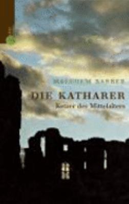 Titelbild: Die Katharer : Ketzer des Mittelalters.