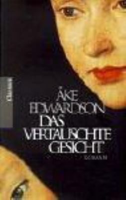 Titelbild: Das vertauschte Gesicht : Roman. - (Kommissar-Erik-Winter-Reihe ; 3)